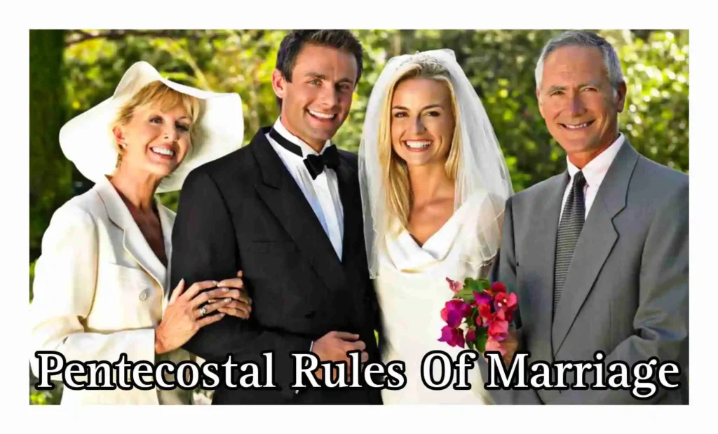 Pentecostal Rules of Marriage